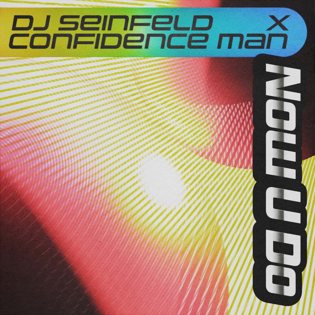 DJ Seinfeld & Confidence Man